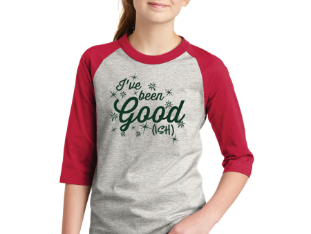 I ve been Good(ish) Youth Raglan Sale